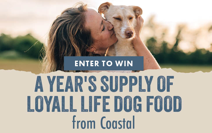 ENTER TO WIN A YEAR'S SUPPLY OF LOYALL LIFE DOG FOOD from Coastal